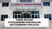 TEŞVİK BELGESİ YETKİLENDİRME BAŞVURULARI KEB &Uuml;ZERİNDEN YAPILACAK